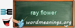 WordMeaning blackboard for ray flower